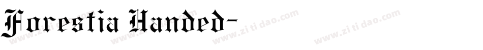 Forestia Handed字体转换